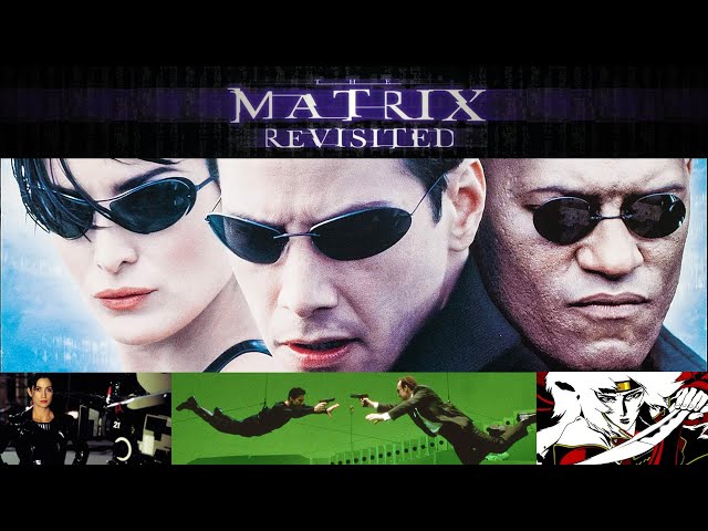 The Matrix Revisited